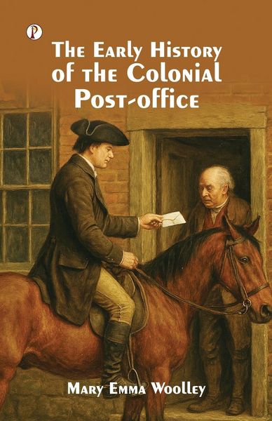 Produktbild: The Early History of the Colonial Post-Office