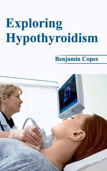 Produktbild: Exploring Hypothyroidism