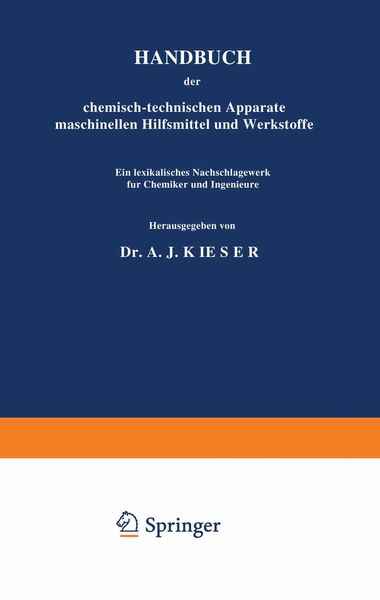 Produktbild: HANDBUCH der chemisch-technischen Apparate maschinellen Hilfsmittel und Werkstoffe