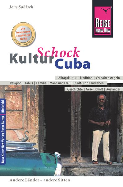 Reise Know-How KulturSchock Cuba, Taschenbuch von Jens Sobisch, Reise Know-How Verlag Peter Rump GmbH, 9783831712700