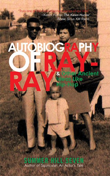 Produktbild: Autobiography of Ray-Ray & Other Ancient Ideas Like Hip-Hop