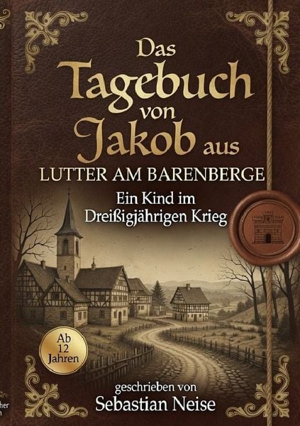 Produktbild: Das Tagebuch des Jakob aus Lutter am Barenberge