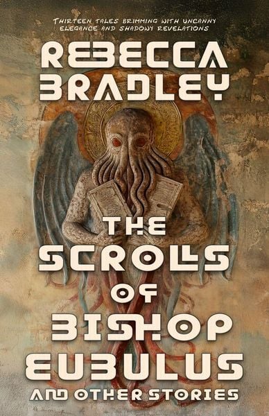 Produktbild: The Scrolls of Bishop Eubulus, and Other Stories