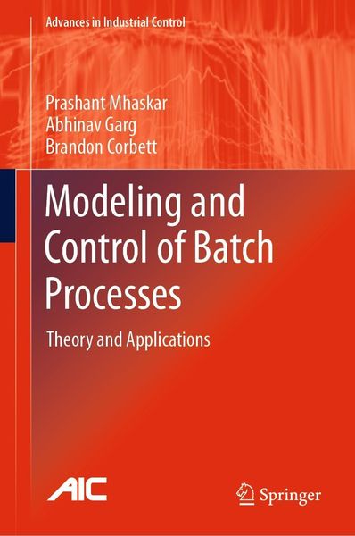 Produktbild: Modeling and Control of Batch Processes