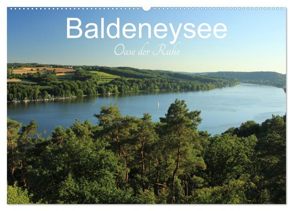 Baldeneysee - Oase der Ruhe (Wandkalender 2025 DIN A2 quer), CALVENDO Monatskalender