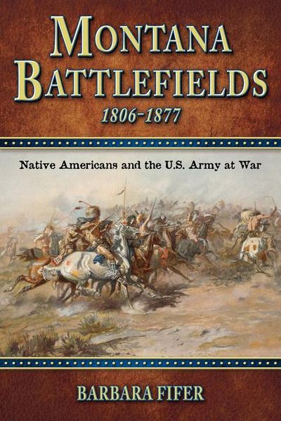 Produktbild: Montana Battlefields, 1806-1877