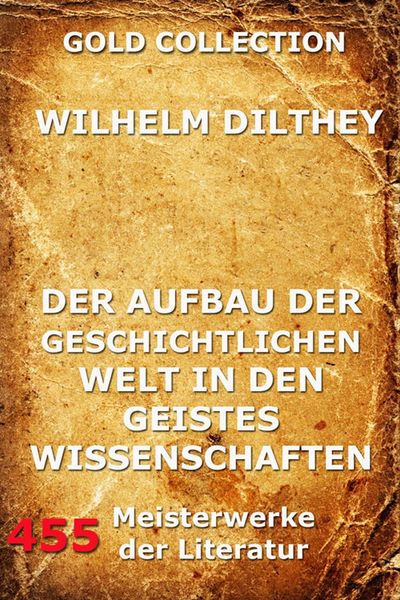 Produktbild: Der Aufbau der geschichtlichen Welt in den Geisteswissenschaften