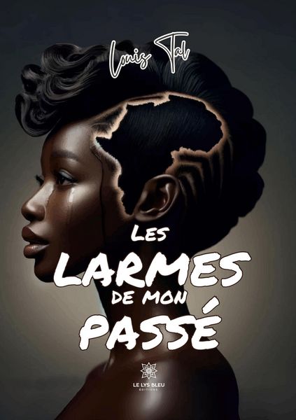 Produktbild: Les larmes de mon pass&eacute;