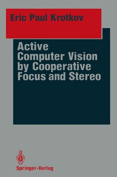 Produktbild: Active Computer Vision by Cooperative Focus and Stereo
