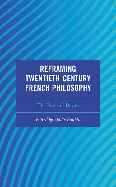 Produktbild: Reframing Twentieth-Century French Philosophy