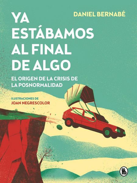 Produktbild: Ya est&aacute;bamos al final de algo
