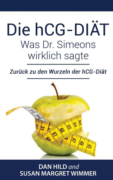 Produktbild: Die hCG-Di&auml;t: Was Dr. Simeons wirklich sagte