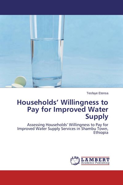 Produktbild: Households' Willingness to Pay for Improved Water Supply