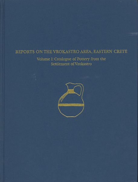 Produktbild: Regional Survey and Analyses of the Vrokastro Area, Eastern Crete, Volume 1
