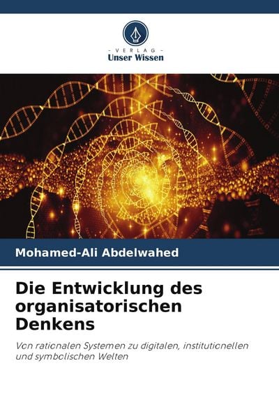 Produktbild: Die Entwicklung des organisatorischen Denkens