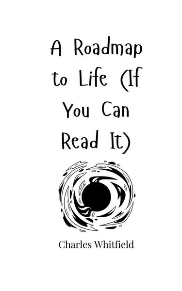 Produktbild: A Roadmap to Life (If You Can Read It)