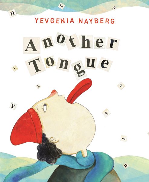 Another Tongue, Gebundene Ausgabe von Yevgenia Nayberg, Random House N.Y., 978-0-8234-5964-3