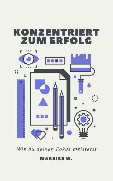 Produktbild: Konzentriert zum Erfolg