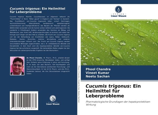 Cucumis trigonus: Ein Heilmittel für Leberprobleme, Taschenbuch von Phool Chandra , Vineet Kumar , Neetu Sachan, Verlag Unser Wissen, 9786204092683