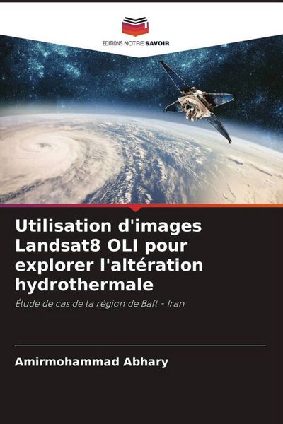 Produktbild: Utilisation d'images Landsat8 OLI pour explorer l'alt&eacute;ration hydrothermale