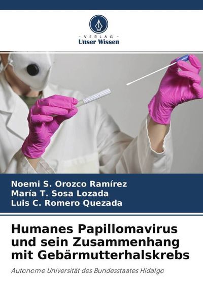 Produktbild: Humanes Papillomavirus und sein Zusammenhang mit Geb&auml;rmutterhalskrebs