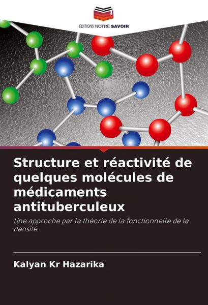 Produktbild: Structure et r&eacute;activit&eacute; de quelques mol&eacute;cules de m&eacute;dicaments antituberculeux