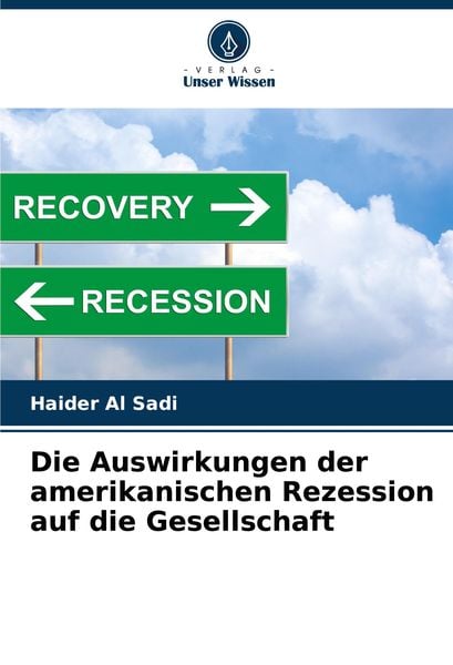 Produktbild: Die Auswirkungen der amerikanischen Rezession auf die Gesellschaft