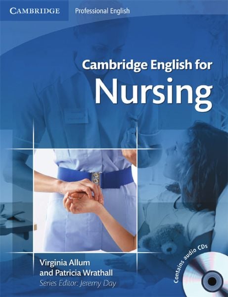 Cambridge English for Nursing B2, Taschenbuch von Virgina Allum,Patricia McGarr, Klett Sprachen GmbH, 978-3-12-534283-5