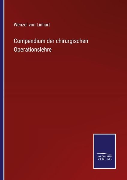 "Compendium Der Chirurgischen Operationslehre" Online Kaufen