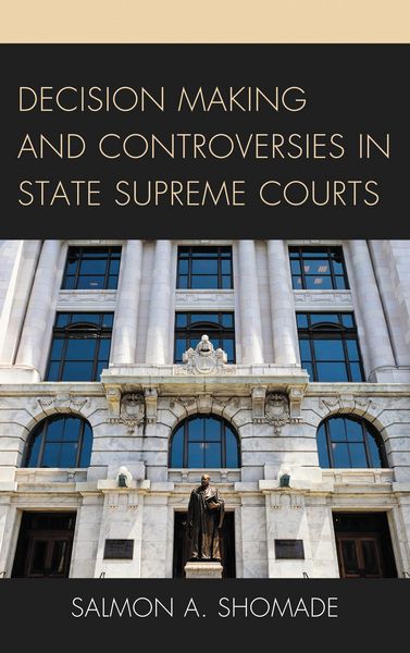 Produktbild: Decision Making and Controversies in State Supreme Courts