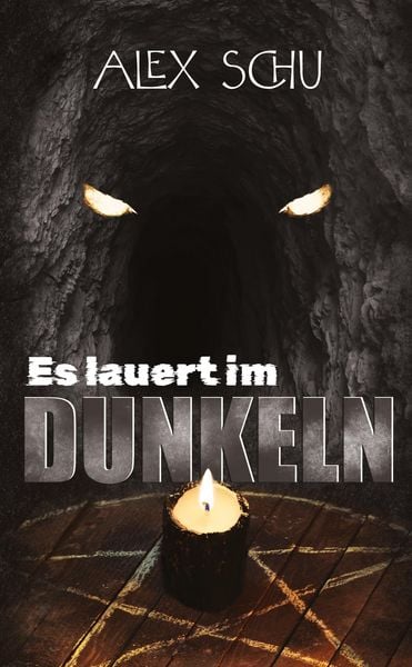 Produktbild: Es lauert im Dunkeln: Horrorbuch &uuml;ber die Angst vor der Dunkelheit und dem Monster darin