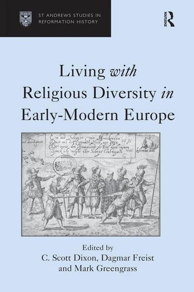 Produktbild: Living with Religious Diversity in Early-Modern Europe