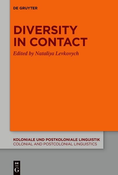 Diversity in Contact, Taschenbuch von , De Gruyter, 9783112215463