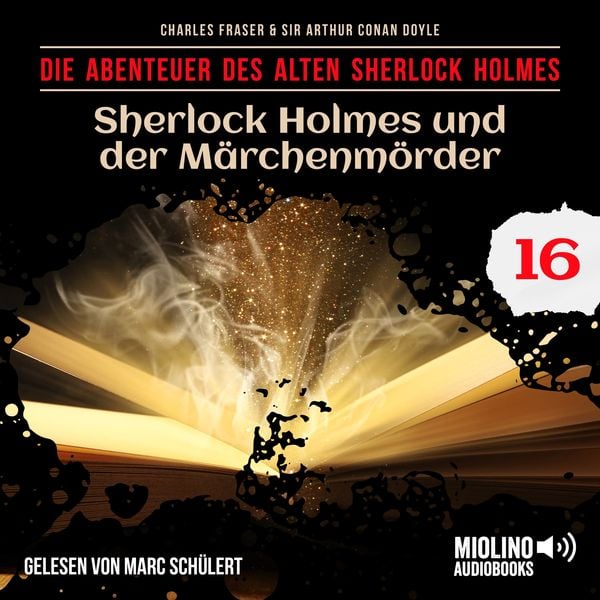 Produktbild: Sherlock Holmes und der M&auml;rchenm&ouml;rder (Die Abenteuer des alten Sherlock Holmes, Folge 16)