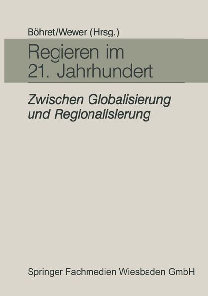 Produktbild: Regieren im 21. Jahrhundert - zwischen Globalisierung und Regionalisierung