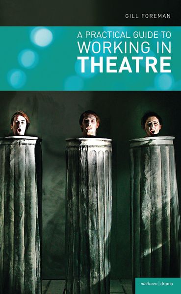 Produktbild: A Practical Guide to Working in Theatre
