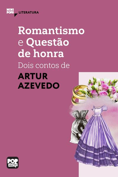 Produktbild: Romantismo e Quest&atilde;o de Honra: Dois contos de Artur Azevedo