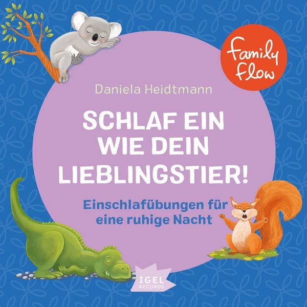 Produktbild: FamilyFlow. Schlaf ein wie dein Lieblingstier