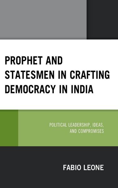 Produktbild: Prophet and Statesmen in Crafting Democracy in India