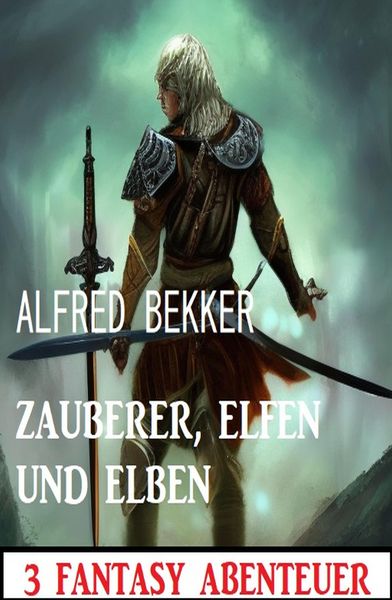Produktbild: Zauberer, Elfen und Elben: 3 Fantasy Abenteuer