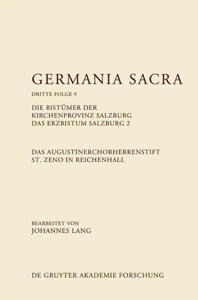 Produktbild: Das Augustinerchorherrenstift St. Zeno in Reichenhall. Die Bist&uuml;mer der Kirchenprovinz Salzburg. Das Bistum Salzburg 2