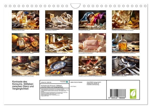 Produktbild: Kontraste des Konsums. Stillleben zwischen Glanz und Verg&auml;nglichkeit (Wandkalender 2027 DIN A4 quer), CALVENDO Monatskalender