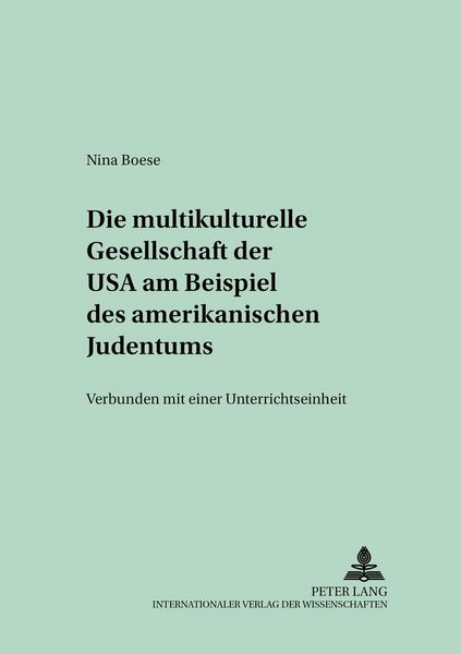 Produktbild: Die multikulturelle Gesellschaft der USA am Beispiel des amerikanischen Judentums
