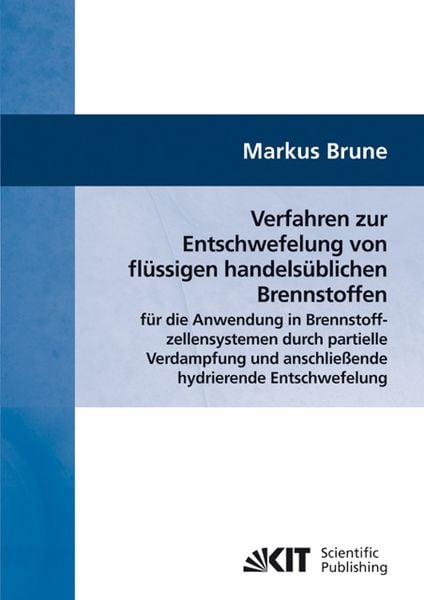 Produktbild: Verfahren zur Entschwefelung von fl&uuml;ssigen handels&uuml;blichen Brennstoffen f&uuml;r die