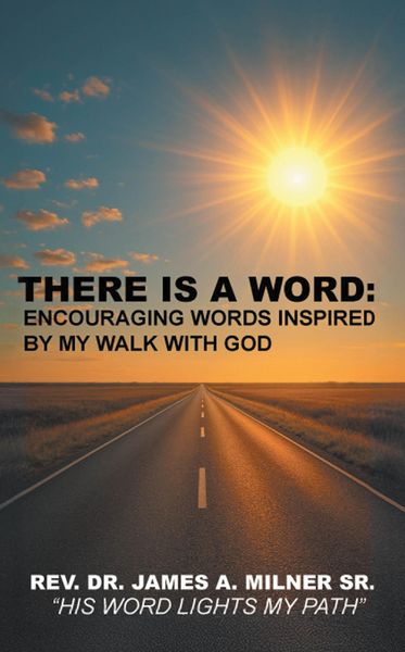 Produktbild: There is a Word: Encouraging Words Inspired by My Walk with God