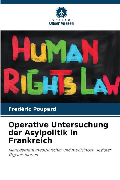 Produktbild: Operative Untersuchung der Asylpolitik in Frankreich