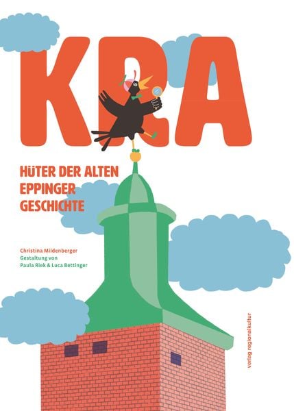 Produktbild: Kra, H&uuml;ter der alten Eppinger Geschichte