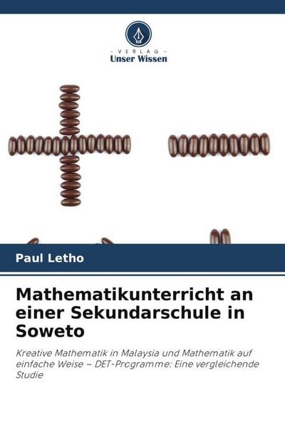 Letho, P: Mathematikunterricht an einer Sekundarschule in So, Taschenbuch von Paul Letho, Verlag Unser Wissen, 9786208830663