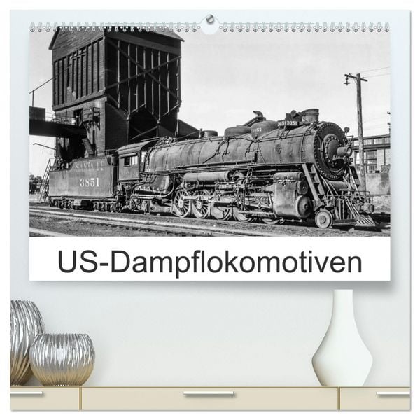 US-Dampflokomotiven (hochwertiger Premium Wandkalender 2026 DIN A2 quer), Kunstdruck in Hochglanz