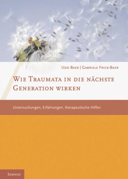 Produktbild: Wie Traumata in die n&auml;chste Generation wirken